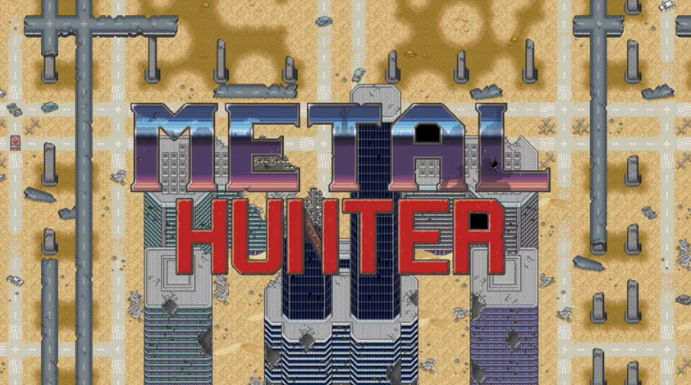 Metal Hunter登陆Steam致敬经典